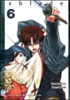 XBlade vol.6 di Tatsuhiko Ida, Satoshi Shiki edito da GP Manga