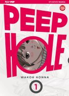 Peep hole vol.1 di Wakoh Honna edito da Edizioni BD