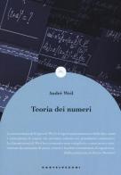 Teoria dei numeri di André Weil edito da Castelvecchi