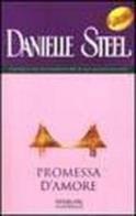 Promessa d'amore di Danielle Steel edito da Sperling & Kupfer