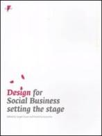 Design for social business setting the stage edito da Lupetti
