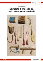 Elementi di meccanica dello strumento musicale di Enrico Ravina edito da Genova University Press