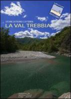 La Val Trebbia. Storie di fiume e di terra. DVD di Luigi Ziotti edito da Pontegobbo