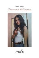 I racconti di Laurice di Laura Avella edito da Associazione culturale no profit Poesie Metropolitane
