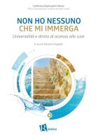 Non ho nessuno che mi immerga. Universalità e diritto di accesso alle cure di Ufficio nazionale per la pastorale edito da Editoriale Romani