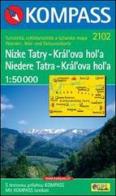 Carta escursionistica e stradale n. 2102. Tatra Bassa Niedere Tatra-Kràl'ova Nìzke Tatry Kràl'ova hol'a. Adatto a GPS. Digital map. DVD-ROM edito da Kompass