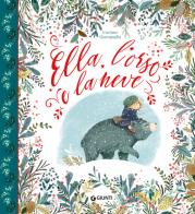 Ella, l'orso e la neve di Corinne Giampaglia edito da Giunti Editore