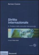 Diritto internazionale vol.2 di Antonio Cassese edito da Il Mulino