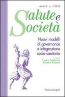 Nuovi modelli di governance e integrazione socio-sanitaria edito da Franco Angeli