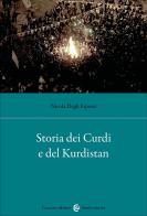 Storia dei curdi e del Kurdistan di Nicola Degli Esposti edito da Carocci