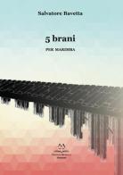 5 brani per Marimba di Salvatore Bavetta edito da Edizioni Momenti-Ribera