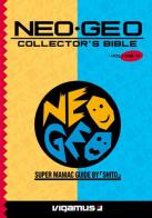 Neo-geo collector's bible di Gualtiero Cannarsi edito da Universitalia