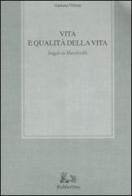 Vita e qualità della vita. Saggio su Mandeville di Gaetano Vittone edito da Rubbettino