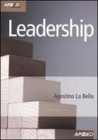 Leadership di Agostino La Bella edito da Apogeo