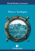 Mare e Sardegna di D. H. Lawrence edito da Il Maestrale