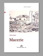 Macerie di Titta Foti edito da FPE-Franco Pancallo Editore