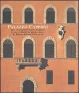 Palazzo Capponi sul Lungarno Guicciardini e gli affreschi restaurati di Bernardino Poccetti edito da Centro Di