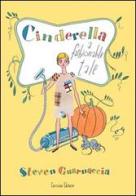 Cinderella. A fashionable tale di Steven Guarnaccia edito da Corraini