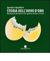Storia dell'uovo d'oro di Ignazio Apolloni edito da Arianna