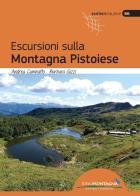 Escursioni sulla montagna pistoiese di Andrea Cuminatto, Barbara Gizzi edito da Idea Montagna Edizioni
