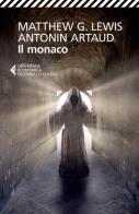 Il monaco di Matthew Gregory Lewis, Antonin Artaud edito da Feltrinelli