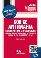 Codice antimafia e delle misure di prevenzione di Valerio De Gioia edito da La Tribuna