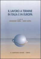 Il lavoro a termine in Italia e in Europa edito da Giappichelli