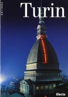 Torino meravigliosa. Ediz. inglese di Luca Mozzati edito da Mondadori Electa
