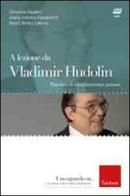 A lezione da Vladimir Hudolin. Maestro di cambiamento umano. Con DVD edito da Centro Studi Erickson