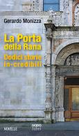 La Porta della Rana. Dodici storie in-credibili di Gerardo Monizza edito da NodoLibri