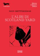 L' alibi di Scotland Yard di Don Betteridge edito da Polillo