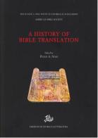 A History of Bible Translation vol.1 edito da Storia e Letteratura