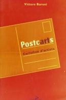 Postcards. La cartolina postale tra arte e mercato di Vittore Baroni edito da Coniglio Editore