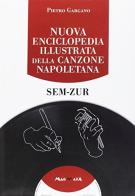 Nuova enciclopedia illustrata della canzone napoletana. Con CD-ROM vol.7 di Pietro Gargano edito da Magmata
