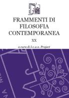 Frammenti di filosofia contemporanea vol.20 edito da Limina Mentis