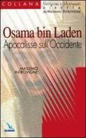 Osama bin Laden. Apocalisse sull'Occidente di Massimo Introvigne edito da Editrice Elledici