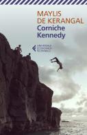 Corniche Kennedy di Maylis De Kerangal edito da Feltrinelli