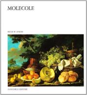 Molecole di Peter W. Atkins edito da Zanichelli