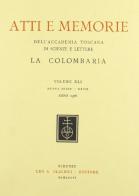 Atti e memorie dell'Accademia toscana di scienze e lettere «La Colombaria». Nuova serie vol.41 edito da Olschki