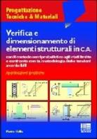Verifica e dimensionamento di elementi strutturali in C.A. di Pietro Golia edito da Maggioli Editore