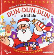 Dlin dlin dlin è Natale. Libro pop-up di Derek Matthews edito da De Agostini