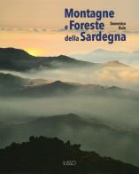 Montagne e foreste della Sardegna. Ediz. illustrata edito da Ilisso