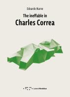 The ineffable in Charles Correa di Edoardo Narne edito da LetteraVentidue