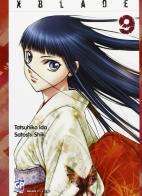 XBlade vol.9 di Tatsuhiko Ida, Satoshi Shiki edito da GP Manga