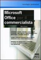 Microsoft Office per il commercialista di Marco Ferrero edito da FAG