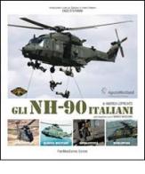 Gli NH-90 italiani di Andrea Lopreiato edito da Zetacidue