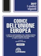 Codice dell'Unione Europea edito da La Tribuna