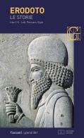 Le storie. Libri 1º-2º: Lidi, Persiani, Egizi. Testo greco a fronte di Erodoto edito da Garzanti