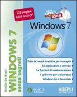 Windows 7 senza segreti di Davide De Rossi edito da Hoepli