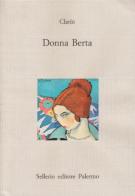 Donna Berta di Leopoldo Clarin Alas edito da Sellerio Editore Palermo